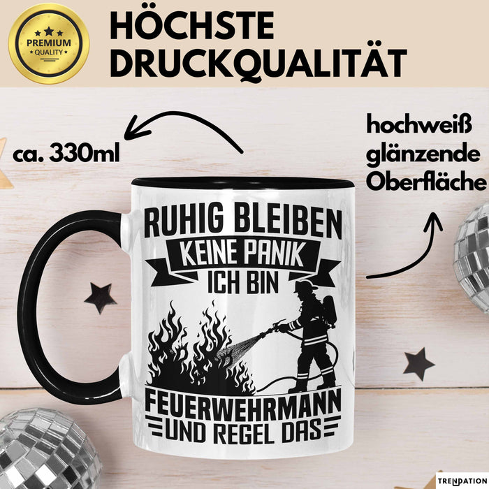 Feuerwehrmann Tasse Geschenk Ruhig Bleiben Ich Bin Feuerwehrmann Und Regel Das Geschenkidee Feuerwehr Trendation