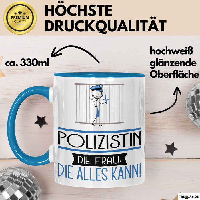 Polizistin Geschenk Tasse Becher Die Frau Die Allen Kann Geschenkidee für eine Polizistin Lustig Blau Trendation