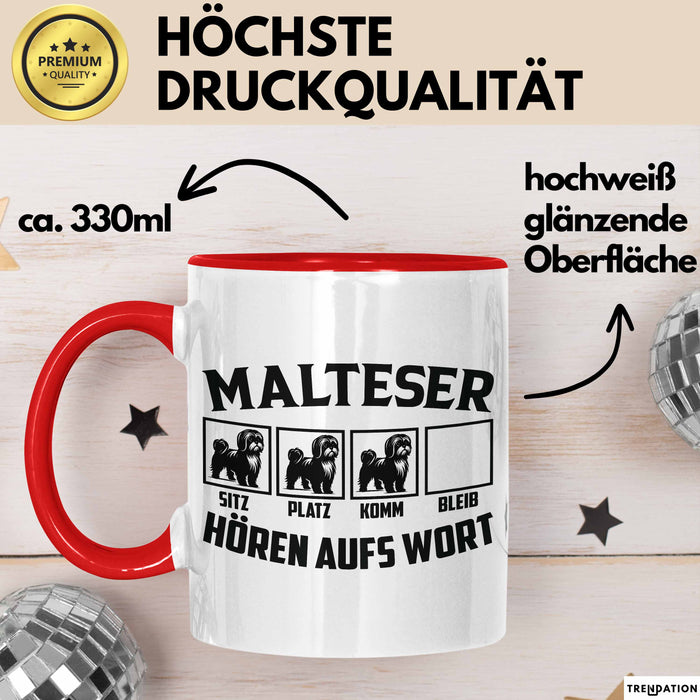 Malteser Hören Aufs Wort Tasse Geschenk Malteser Besitzer Mama Becher Rot Trendation