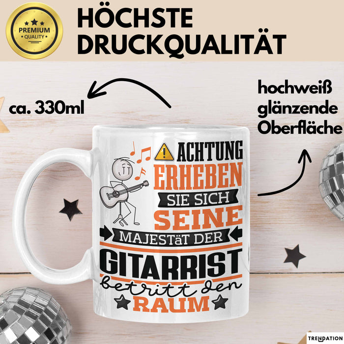 Gitarrist Geschenk Tasse Lustiger Spruch Erheben Sie Sich Der Gitarrist Betritt den Raum Weiß Trendation