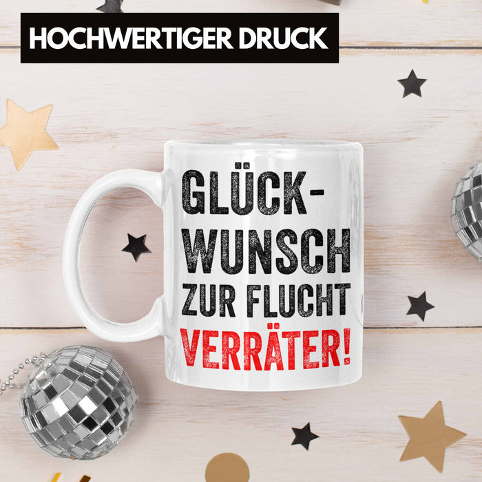 Trendation - Jobwechsel Tasse Geschenk Kollegin Kollege Lustig Abschiedsgeschenk Sprüche Glückwunsch Zur Flucht Trendation
