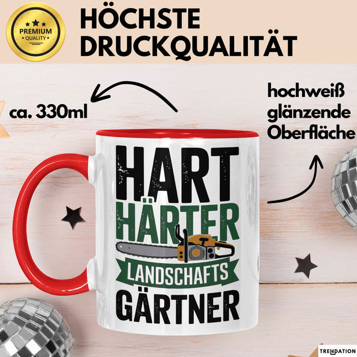 Garten Pflanzen Gärtner Tasse Geschenk Lustige Geschenkidee Spruch Hart Härter Landschaftsgärtner Rot Trendation