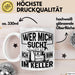Handwerker Geschenk Tasse Wer Mich Sucht Ich Bin Im Keller KFZ Mechaniker Hausmeister Elektroniker Anlagenmechaniker Heimwerker Weiß Trendation