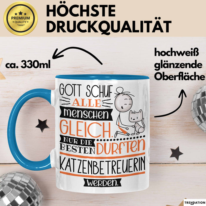Katzenbetreuerin Geschenk Becher Tasse Gott Schuf Alle Menschen Gleich Nur Die Besten Durfeten Katzenbetreuerin Werden Geschenkidee Lustig Blau Trendation
