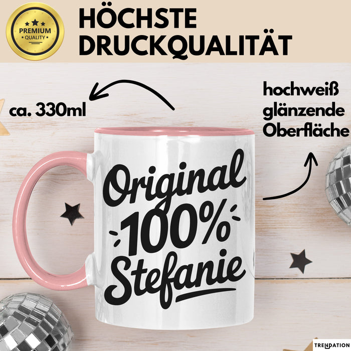Stefanie Tasse Geschenk Original 100% Stefanie Geschenkidee Geburtstag Rosa Trendation