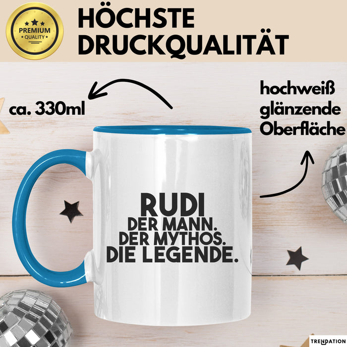 Rudi Tasse Rudi – Der Mann. Der Mythos. Die Legende. Geschenk