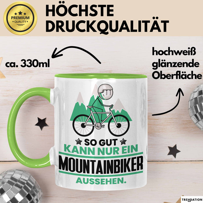 Mountainbiker Geschenk Tasse So Gut Kann Nur Ein Mountainbiker Aussehen Geschenkidee Kaffee-Becher Grün Trendation