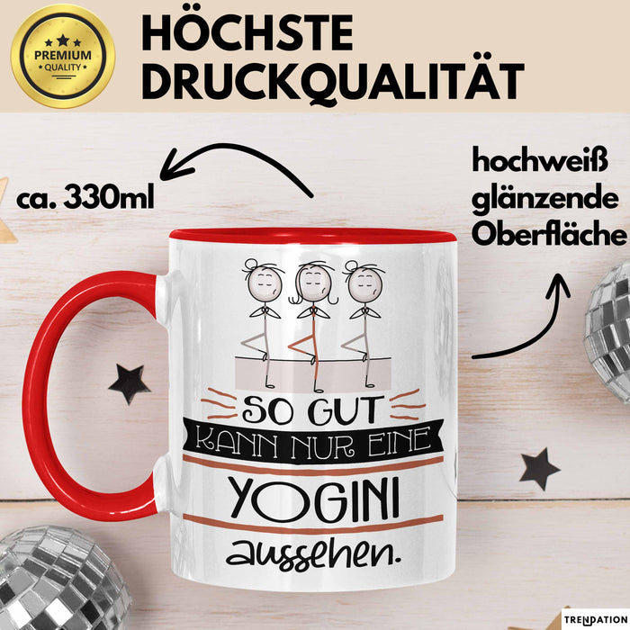 Yogini Geschenk Tasse So Gut Kann Nur Eine Yogini Aussehen Geschenkidee Geburtstag Weihnachten Lustig Rot Trendation
