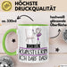 Geschenk für Künstlerin Tasse Lustige Geschenkidee Geburtstag Ich Bin Künstlerin Ich Darf Das Grün Trendation