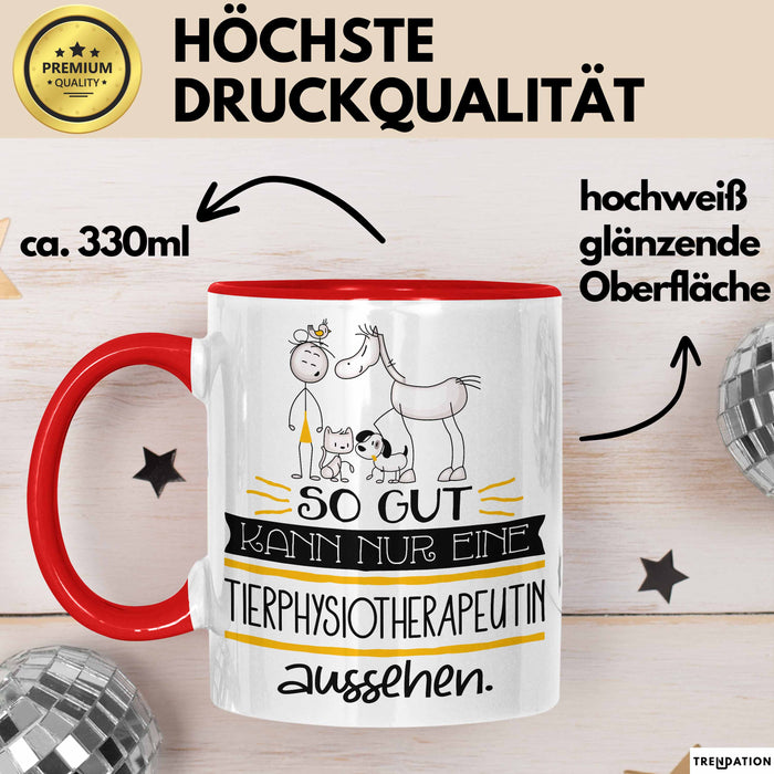 Tierphysiotherapeutin Geschenk Tasse So Gut Kann Nur Eine Tierphysiotherapeutin Aussehen Geschenkidee Geburtstag Weihnachten Lustig Rot Trendation