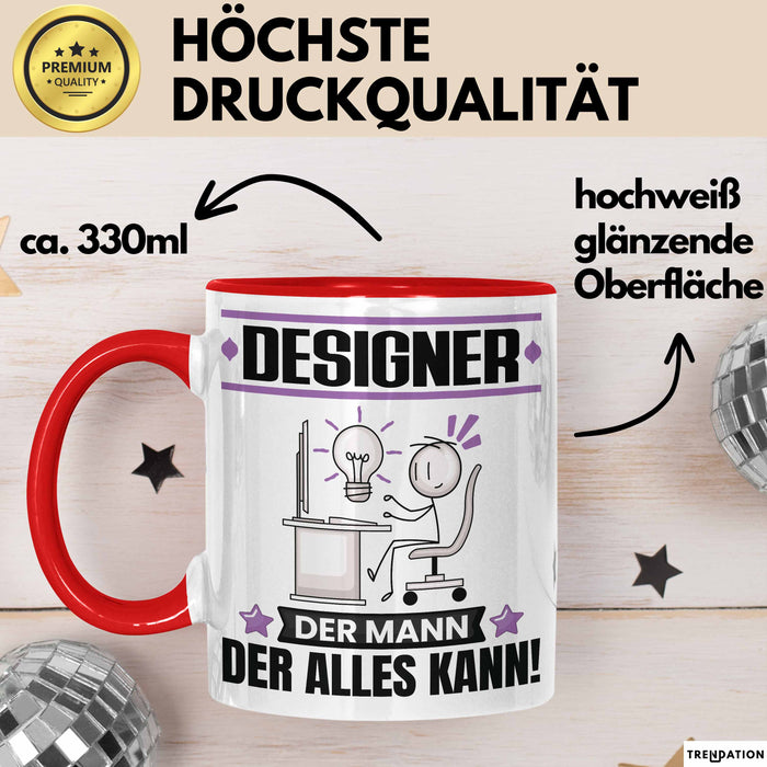 Designer Tasse Geschenk für Designer Der Mann Der Alles Kann Geschenkidee zum Geburtstag Rot Trendation