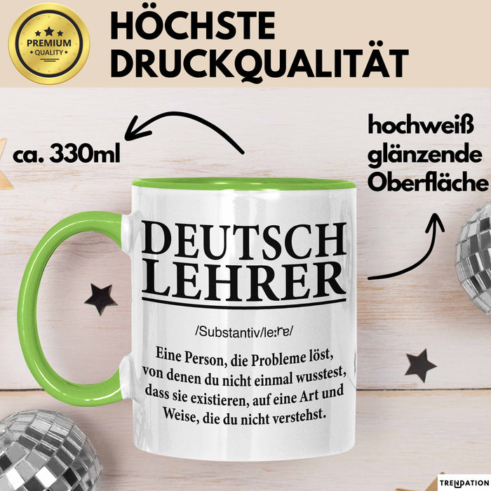 Deutschlehrer Unterricht Tasse Geschenk Lustige Geschenkidee Spruch Deutsch Lehrer Grün Trendation