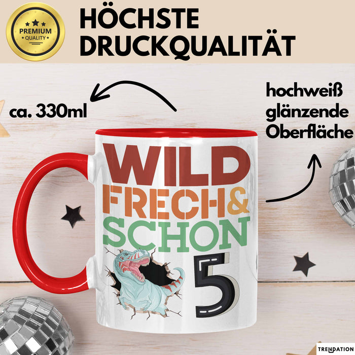 5. Geburtstag Geschenk Tasse Becher Wild Frech Und Schon 5 Rot Trendation