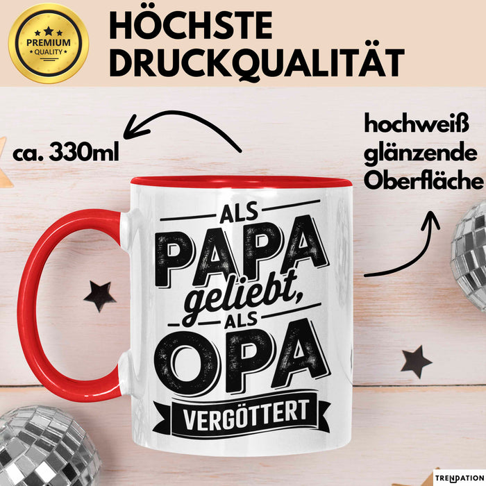 Papa Vatertag Tasse Becher Geschenk Lustige Geschenkidee Spruch Als Papa Geliebt Als Opa Vergöttert Rot Trendation