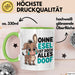 Esel Tier Tasse Geschenk Lustige Geschenkidee Spruch Ohne Esel Ist Doch Alles Doof Grün Trendation