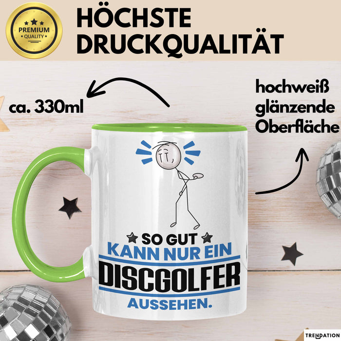Discgolfer Geschenk Tasse So Gut Kann Nur Ein Discgolfer Aussehen Geschenkidee Kaffee-Becher Grün Trendation