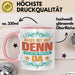 Office Arbeitskollege Praktikant Tasse Geschenk Lustige Geschenkidee Spruch Alles Ist Gut Denn Jetzt Ist Der Praktikant Da Rosa Trendation