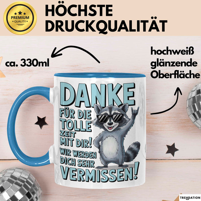 Büro Arbeit Kollege Tasse Becher Geschenk Lustige Geschenkidee Spruch Danke Für Die Tolle Zeit Mit Dir Wir Werden Dich Sehr Vermissen Blau Trendation