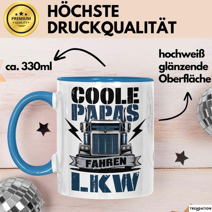 Lkw Fahrer Trucker Tasse Geschenk Lustige Geschenkidee Spruch Coole Papas Fahren Lkw Blau Trendation