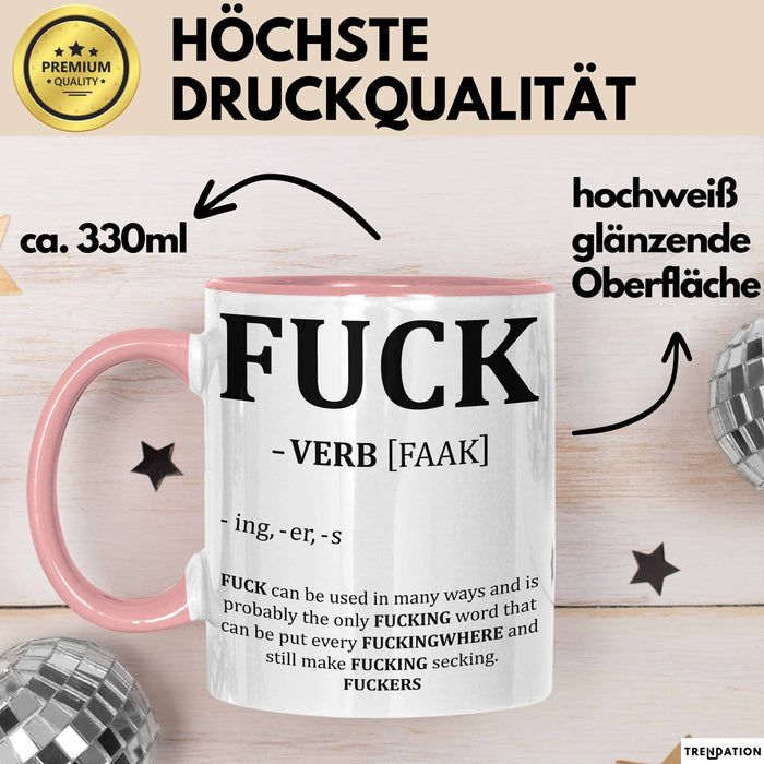 F*** Tasse Geschenk Schimpfwort 18+ Geschenkidee Männer Frauen Arbeitskollege Geschenkidee Kaffee-Becher Rosa Trendation