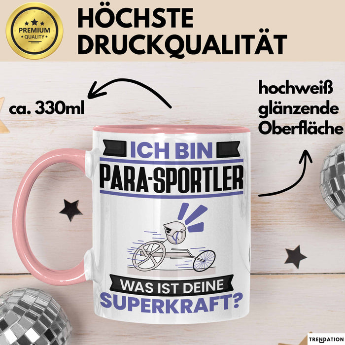 Para-Sportler Tasse Geschenk für Para-Sportler Geburtstag Lustiger Spruch Kaffee-Becher Was Ist Deine Superkraft Rosa Trendation