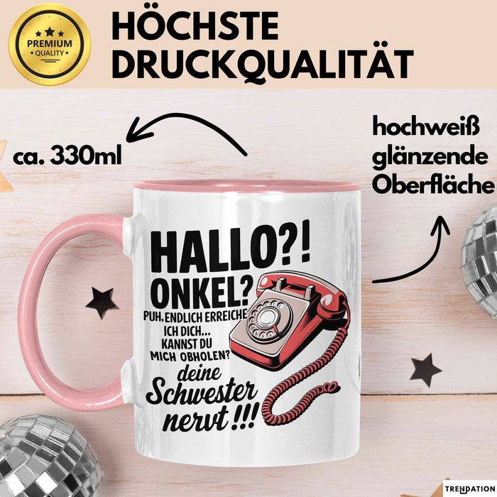 Onkel Sarkastisch Sarkasmus Tasse Geschenk Lustige Geschenkidee Spruch Hallo Onkel Rosa Trendation