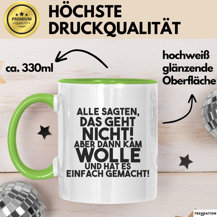 Wolle Tasse Alle Sagten Das Geht Nicht, Aber Dann Kam Wolle Geschenk