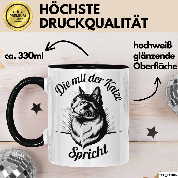 Katzenliebhaber Tasse Geschenk Spricht mit Katzen Katzenfan Trendation