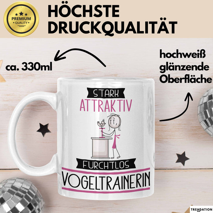 Vogeltrainerin Tasse Geschenk Becher Stark Attraktiv Furchtlos Vogeltrainerin Lustige Geschenkidee Weiß Trendation