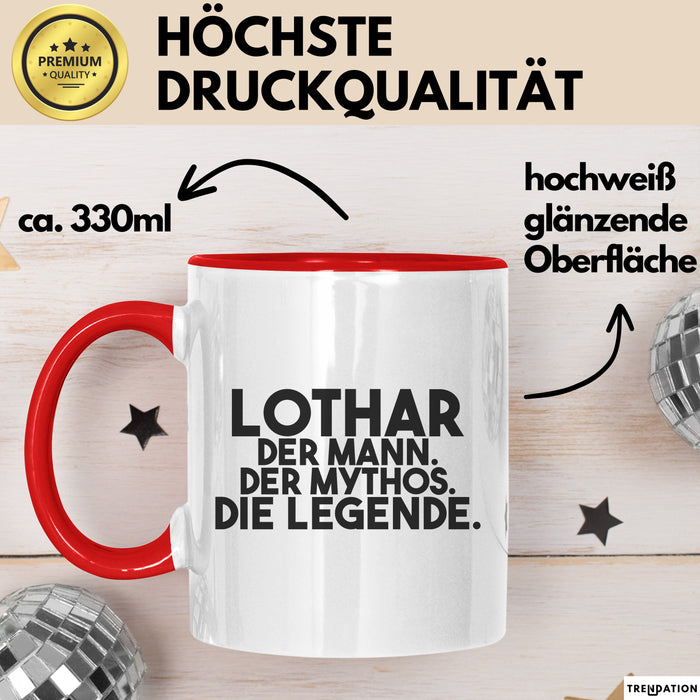 Lothar Tasse Lothar – Der Mann. Der Mythos. Die Legende. Geschenk