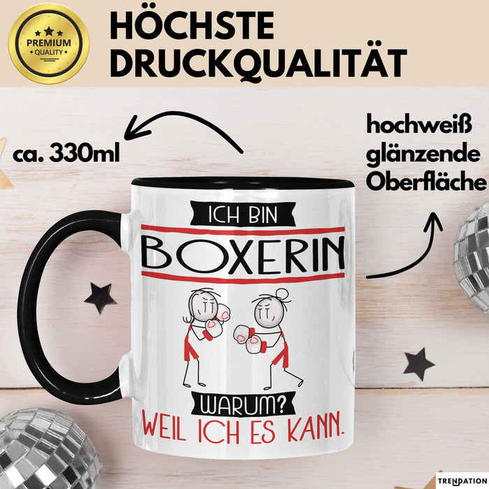 Boxerin Tasse Geschenk Ich Bin Boxerin Warum Weil Ich Es Kann Geschenkidee Geburtstag Trendation