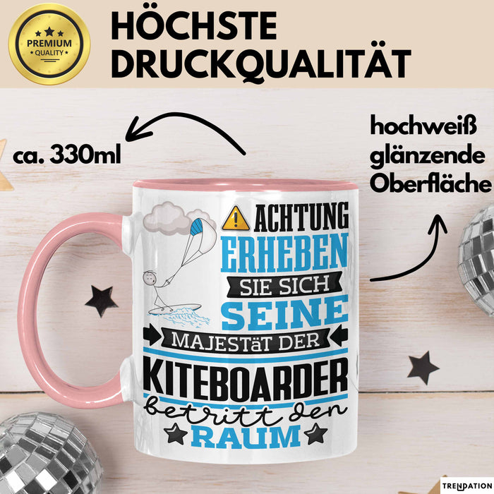 Kiteboarder Geschenk Tasse Lustiger Spruch Erheben Sie Sich Der Kiteboarder Betritt den Raum Rosa Trendation