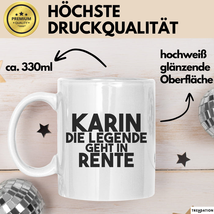 Karin Tasse Karin – Die Legende Geht In Rente Geschenk