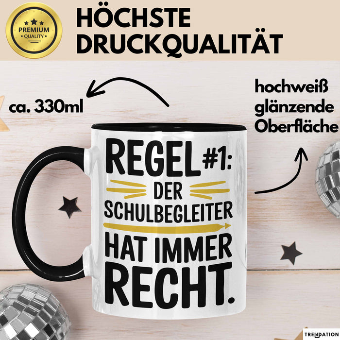 Schulassistenz Wertschätzung Tasse Geschenk Lustige Geschenkidee Spruch Der Schulbegleiter Hat Immer Recht Trendation