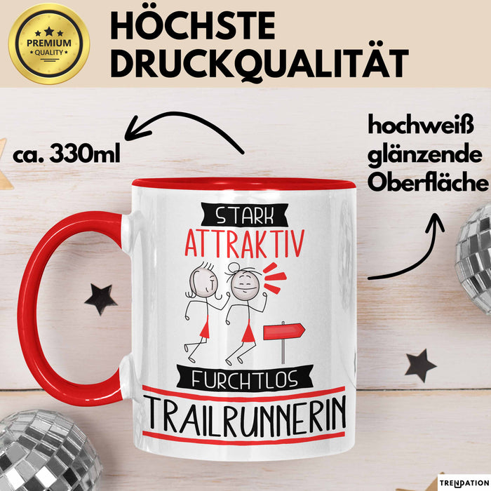 Trailrunnerin Tasse Geschenk Becher Stark Attraktiv Furchtlos Trailrunnerin Lustige Geschenkidee Rot Trendation