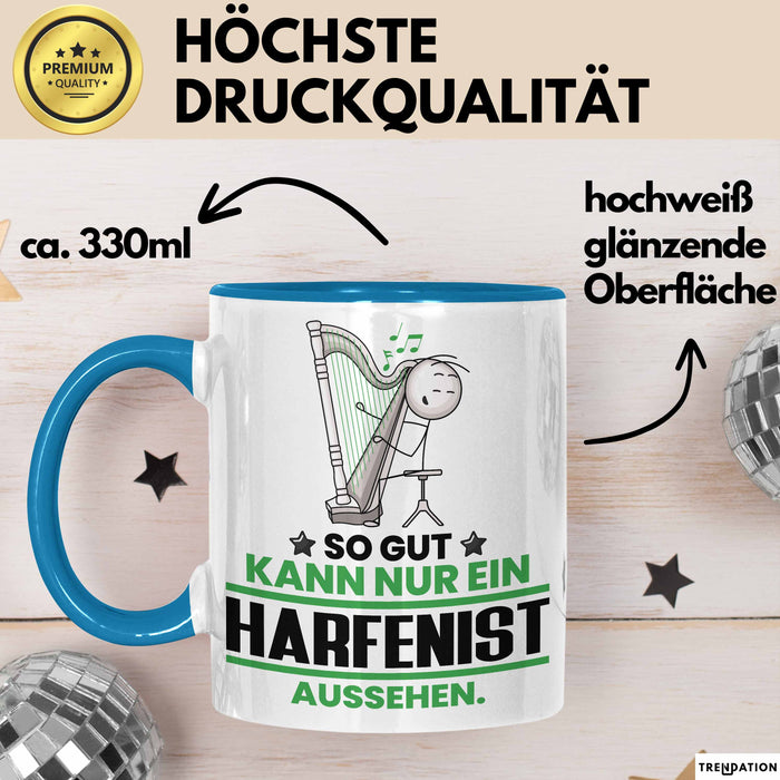 Harfenist Geschenk Tasse So Gut Kann Nur Ein Harfenist Aussehen Geschenkidee Kaffee-Becher Blau Trendation