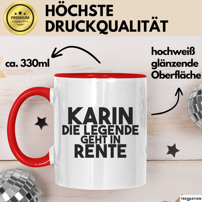 Karin Tasse Karin – Die Legende Geht In Rente Geschenk