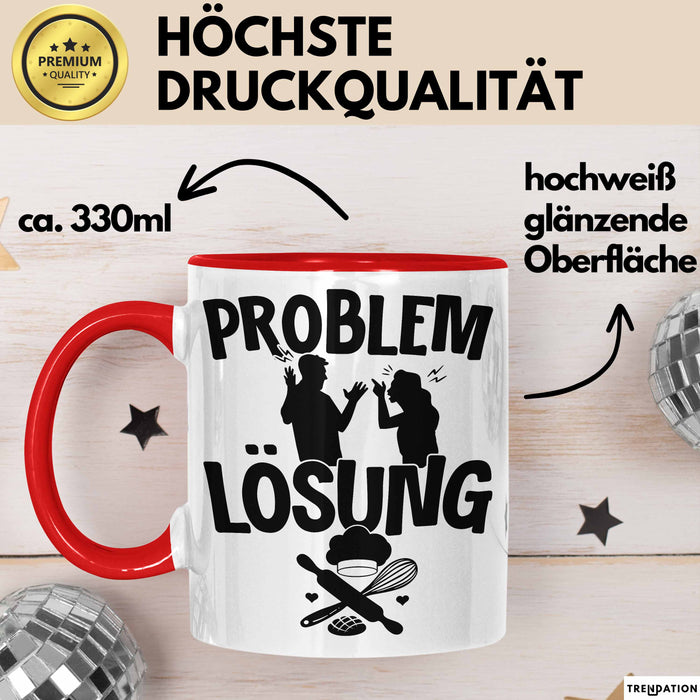 Backen Tasse Geschenk für Bäcker Männer Geschenkidee Problem und Lösung Backen Kochen Rot Trendation