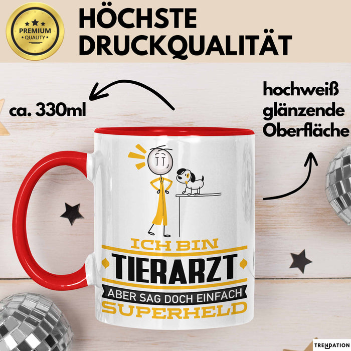 Tierarzt Geschenk Tasse Ich Bin Tierarzt Aber Sag Doch Einfach Superheld Lustige Geschenkdiee für Tierarzt Kaffee-Becher Rot Trendation
