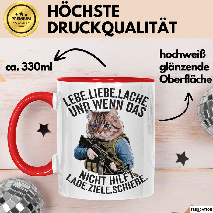 Sarkastische Katze Tasse Geschenk Lustige Geschenkidee Lebe Liebe Lache Rot Trendation
