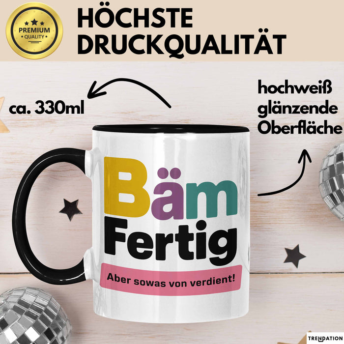 Schüler Abschluss Tasse Geschenk Lustige Geschenkidee Spruch Bam Fertig Schwarz Trendation