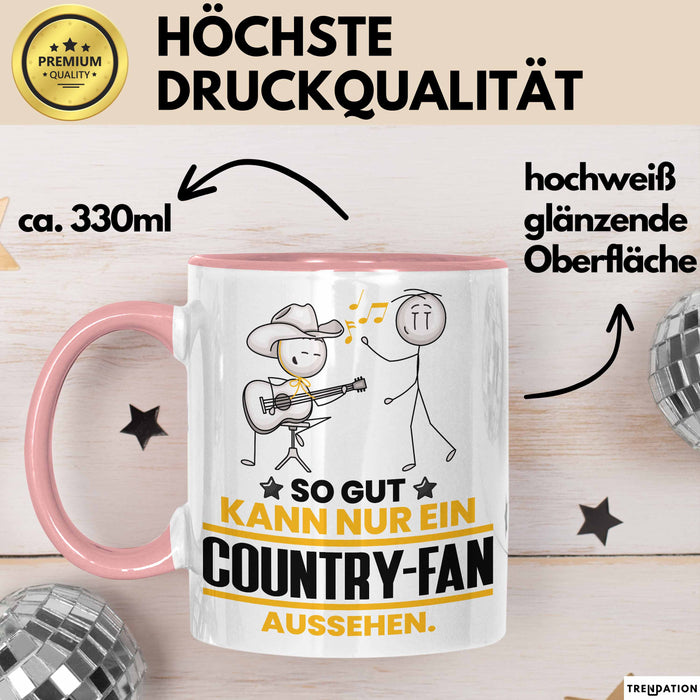 Country-Fan Geschenk Tasse So Gut Kann Nur Ein Country-Fan Aussehen Geschenkidee Kaffee-Becher Trendation