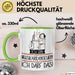 Geschenk für Musikarrangeurin Tasse Lustige Geschenkidee Geburtstag Ich Bin Musikarrangeurin Ich Darf Das Grün Trendation