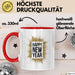 Neujahrsfeier Tasse Geschenk Lustige Geschenkidee Spruch Frohes Neues Jahr Rot Trendation