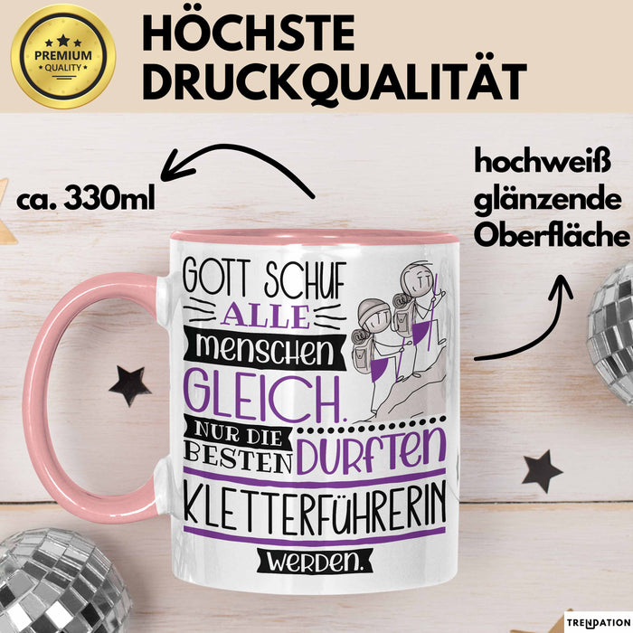 Kletterführerin Geschenk Becher Tasse Gott Schuf Alle Menschen Gleich Nur Die Besten Durfeten Kletterführerin Werden Geschenkidee Lustig Rosa Trendation