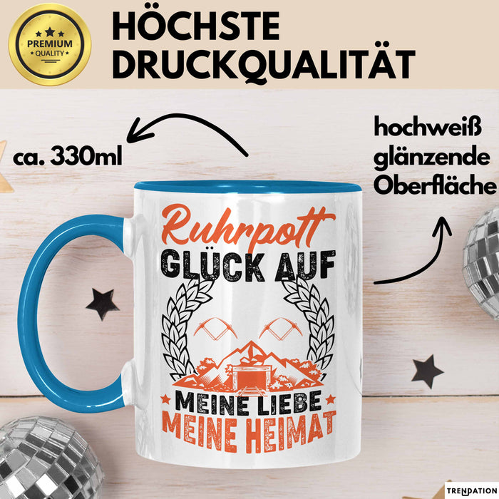Ruhrpott Tasse Geschenk Glück Auf Meine Liebe Meine Heimat Essen Duisburg Bochum Dortmund Oberhausen Hagen Städte Tassen Blau Trendation
