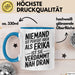 Erika Tasse Geschenk Niemand Ist Perfekt Erika Verdammt Nah Dran Geschenkidee Blau Trendation