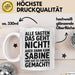 Sabine Tasse Geschenk Alle Sagten Das Geht Nicht Aber Dann Kam Sabine Und Hat Es Einfach Gemacht Geschenkidee Becher mit Name Weiß Trendation