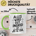 Ingrid Tasse Geschenk Alles Ist Gut Ingrid Ist Jetz Da Geschenkidee Becher mit Name Grün Trendation