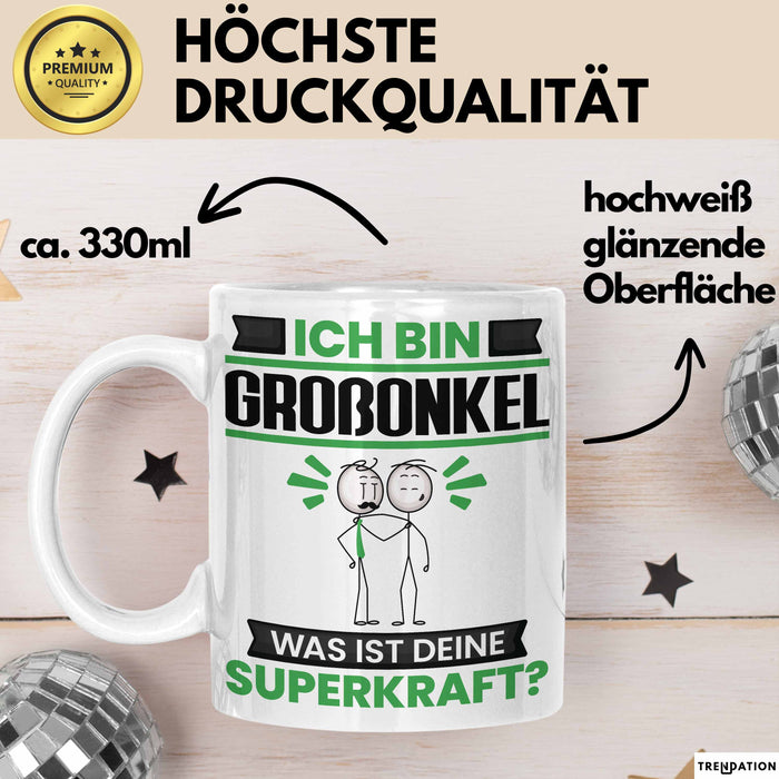 Großonkel Tasse Geschenk für Großonkel Geburtstag Lustiger Spruch Kaffee-Becher Was Ist Deine Superkraft Weiß Trendation